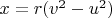 $x=r(v^2-u^2)$