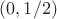 $(0,1/2)$