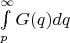 $\int \limits_p^\infty G(q)dq$