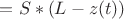 $= S*(L-z(t))$