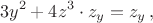 $$3y^2+4z^3\cdot z_y=z_y\,,$$
