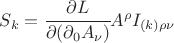 $S_k=\cfrac{\partial L}{\partial(\partial_0 A_\nu)} A^\rho I_{(k)\rho\nu} $