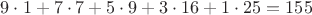 $9\cdot1+7\cdot7+5\cdot9+3\cdot16+1\cdot25=155$