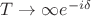 $T\rightarrow\infty e^{-i\delta}$