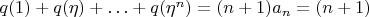 $q(1)+q(\eta)+\ldots+q(\eta^n)=(n+1)a_n=(n+1)$
