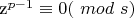 z^{p-1}  \equiv 0 ($ $mod$ $ s)$