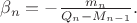 $\beta_n = - \frac{m_n}{Q_n - M_{n-1}}.$