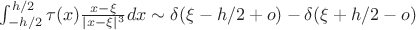 $
\int_{-h/2}^{h/2} \tau(x)\frac{x-\xi}{|x-\xi|^3} dx \sim \delta(\xi-h/2+o)-\delta(\xi+h/2-o)
$ $
\int_{-h/2}^{h/2} \tau(x)\frac{x-\xi}{|x-\xi|^3} dx \sim \delta(\xi-h/2+o)-\delta(\xi+h/2-o)
$