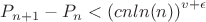 $P_{n+1} - P_n < {(cnln(n))}^{v+\epsilon}$