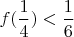 $f(\dfrac14)<\dfrac16$