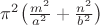 $\pi^2\bigl( \frac{m^2}{a^2}+\frac{n^2}{b^2}\bigr)$