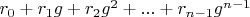 $r_0+r_1 g+r_2 g^2+...+r_{n-1} g^{n-1}$