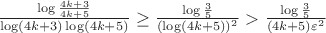 $\frac{\log\frac{4k+3}{4k+5}}{\log(4k+3)\log(4k+5)}\ge\frac{\log\frac{3}{5}}{(\log(4k+5))^2}>\frac{\log\frac{3}{5}}{(4k+5){\varepsilon}^2}$