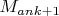 $M_{ank+1}$
