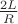 $\frac{2 L}{R}$