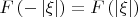 $\[F\left( { - \left| \xi  \right|} \right) = F\left( {\left| \xi  \right|} \right)\]$