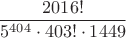 $$
\frac{2016!}{5^{404}\cdot403!\cdot1449}$$