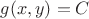 $g(x,y)=C$