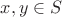 $x,y\in S$
