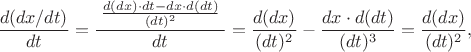 $$\frac{d(dx/dt)}{dt}=\frac{\;\frac{d(dx)\cdot dt-dx\cdot d(dt)}{(dt)^2}\;}{dt}=\frac{d(dx)}{(dt)^2}-\frac{dx\cdot d(dt)}{(dt)^3}=\frac{d(dx)}{(dt)^2},$$