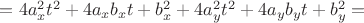 $= 4a_x^2 t^2+4a_x b_x t + b_x^2 + 4a_y^2 t^2+4a_y b_y t + b_y^2 =$