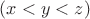 $(x<y<z)$