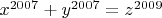 $x^{2007}+y^{2007}=z^{2009}$