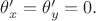 $\theta'_x=\theta'_y=0.$