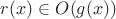 $r(x)\in O(g(x))$