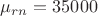 $&micro;_{rn}=35000$