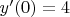 $y'(0)=4$