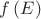 $\[f\left( E \right)\]$