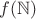 $f(\mathbb{N})$