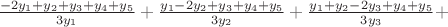 $\frac{-2y_1+y_2+y_3+y_4+y_5}{3y_1}+\frac{y_1-2y_2+y_3+y_4+y_5}{3y_2}+\frac{y_1+y_2-2y_3+y_4+y_5}{3y_3}+$