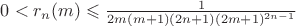 $0<r_n(m)\leqslant\frac 1{2m(m+1)(2n+1)(2m+1)^{2n-1}}$