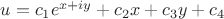 $ u = c_1 e^{x+iy} + c_2 x + c_3 y + c_4$