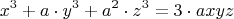 $$x^3+a \cdot y^3+a^2 \cdot z^3=3 \cdot axyz$$