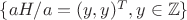 $\{aH/ a = (y,y)^T, y \in \mathbb{Z}\}$