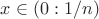 $x\in(0:1/n)$