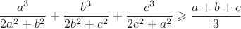 $$\frac{a^3}{2a^2+b^2}+\frac{b^3}{2b^2+c^2}+\frac{c^3}{2c^2+a^2}\geqslant \frac{a+b+c}{3}$$