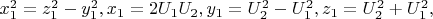 $\[x_1^2  = z_1^2  - y_1^2 ,x_1  = 2U_1 U_2 ,y_1  = U_2^2  - U_1^2 ,z_1  = U_2^2  + U_1^2 ,\]$