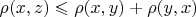 $\rho(x,z)\leqslant\rho(x,y)+\rho(y,x)$