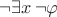 $\neg\exists x\,\neg\varphi$