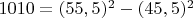 $1010=(55,5)^2-(45,5)^2$