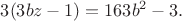 $\displaystyle 3(3bz-1)=163b^2-3.$