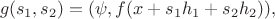 $$g(s_1,s_2)=(\psi,f(x+s_1h_1+s_2h_2)),$$