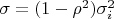 $\sigma = (1-\rho^2)\sigma^2_i$