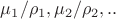 $\mu_1/\rho_1, \mu_2/\rho_2,..$