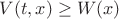 $V(t,x)\ge W(x)$