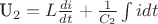 U_{2}=L \frac{di}{dt} + \frac{1}{C_2} \int idt